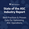 State of the ASC Industry Report (2026)