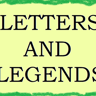Letters AND Legends 