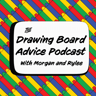 Drawing Board Advice Podcast