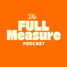 The Full Measure Podcast