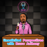 Unsolicited Perspectives with Bruce Anthony