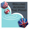 Rolling Across The Pond