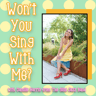 Won't You Sing With Me
