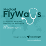 Medical Flyways