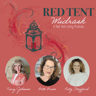 Red Tent Midrash: A Red Tent Living Podcast