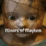 Minors of Mayhem
