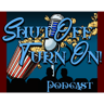 Shut Off, Turn On!
