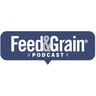 Feed & Grain Podcast 