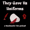 They Gave Us Uniforms
