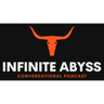 Infinite Abyss: A Conversational Podcast