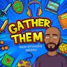 Gather Them