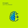 AI Insights with Tony Stewart