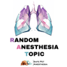 The Random Anesthesia Topic podcast