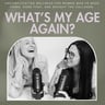 What's My Age Again?