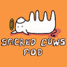 Sacred Cows Pod