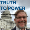 Truth to Power with William Roberts