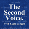 The Second Voice with Luisa Hogan
