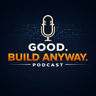 Good. Build anyway.