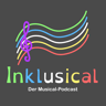 Inklusical - Der Musical-Podcast