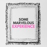 Some Marvelous Experience