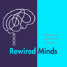 Rewired Minds