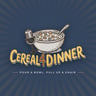 Cereal 4 Dinner