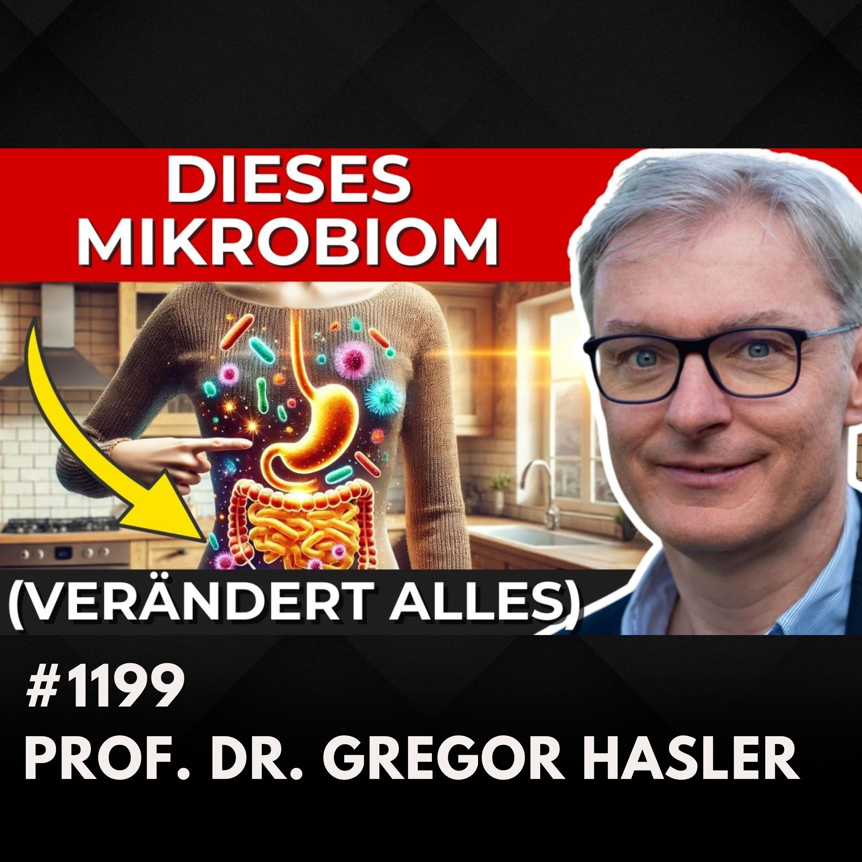 Ekstase im Darm: So wirst du ein neuer Mensch (Geheimrezept) l Prof. Dr. Gregor Hasler l #1199
