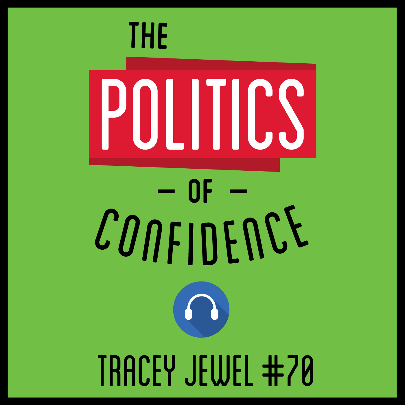 The Politics of Everything