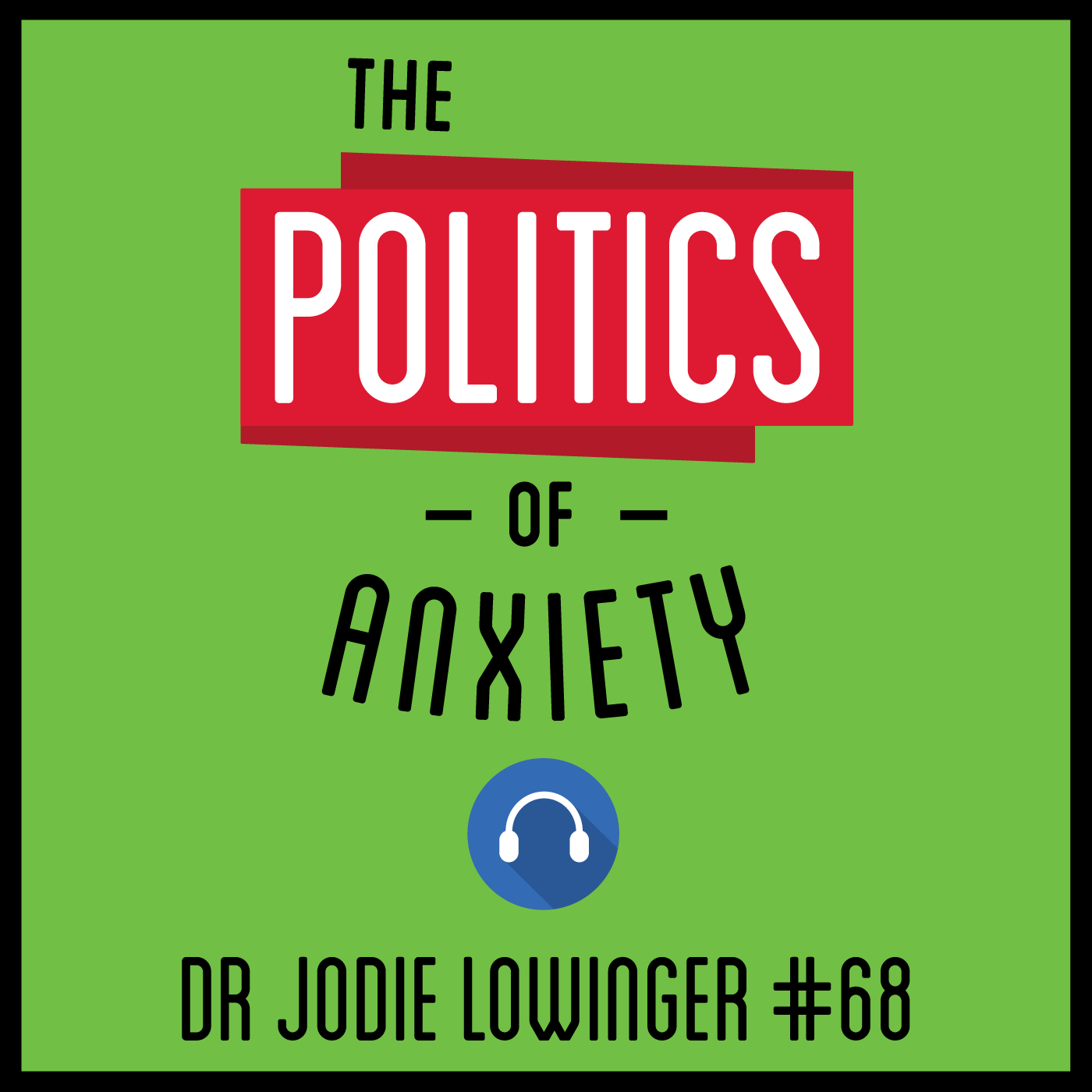 The Politics of Everything