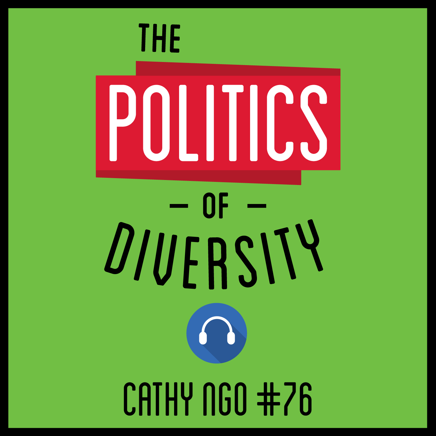 The Politics of Everything