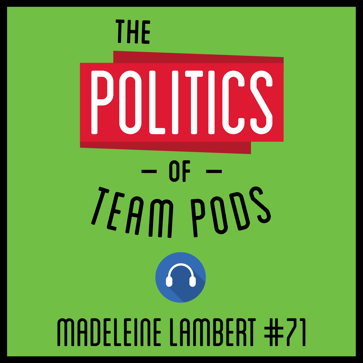 The Politics of Everything