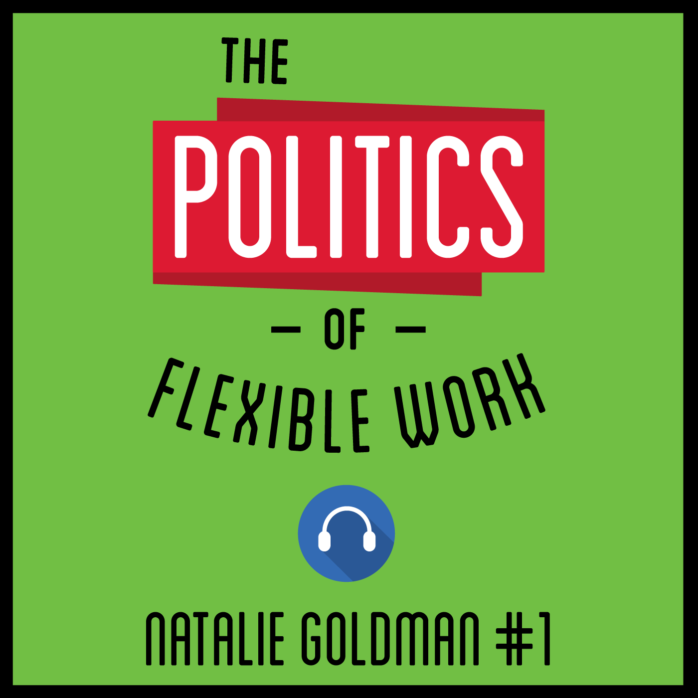 The Politics of Everything