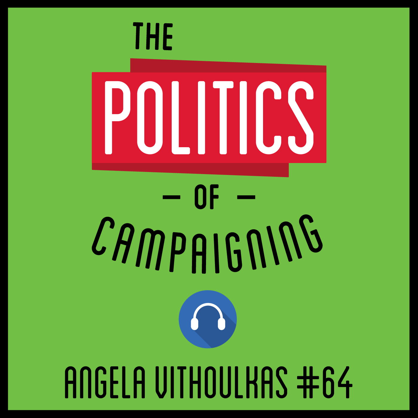 The Politics of Everything