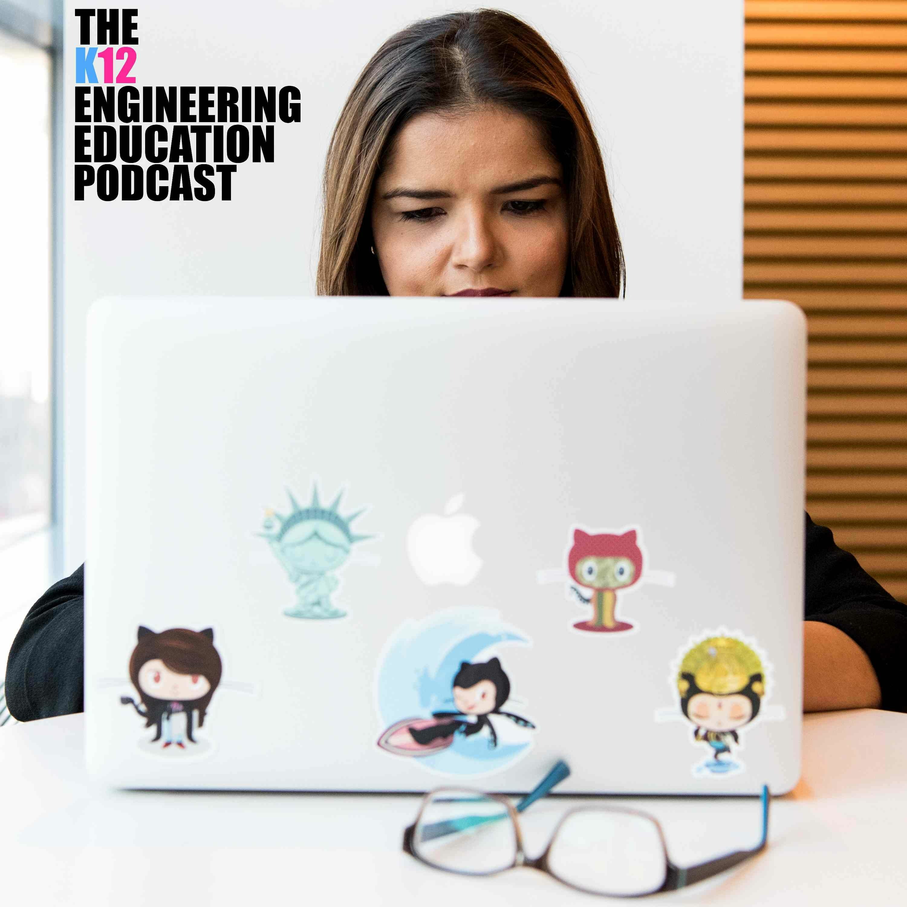 The K12 Engineering Education Podcast