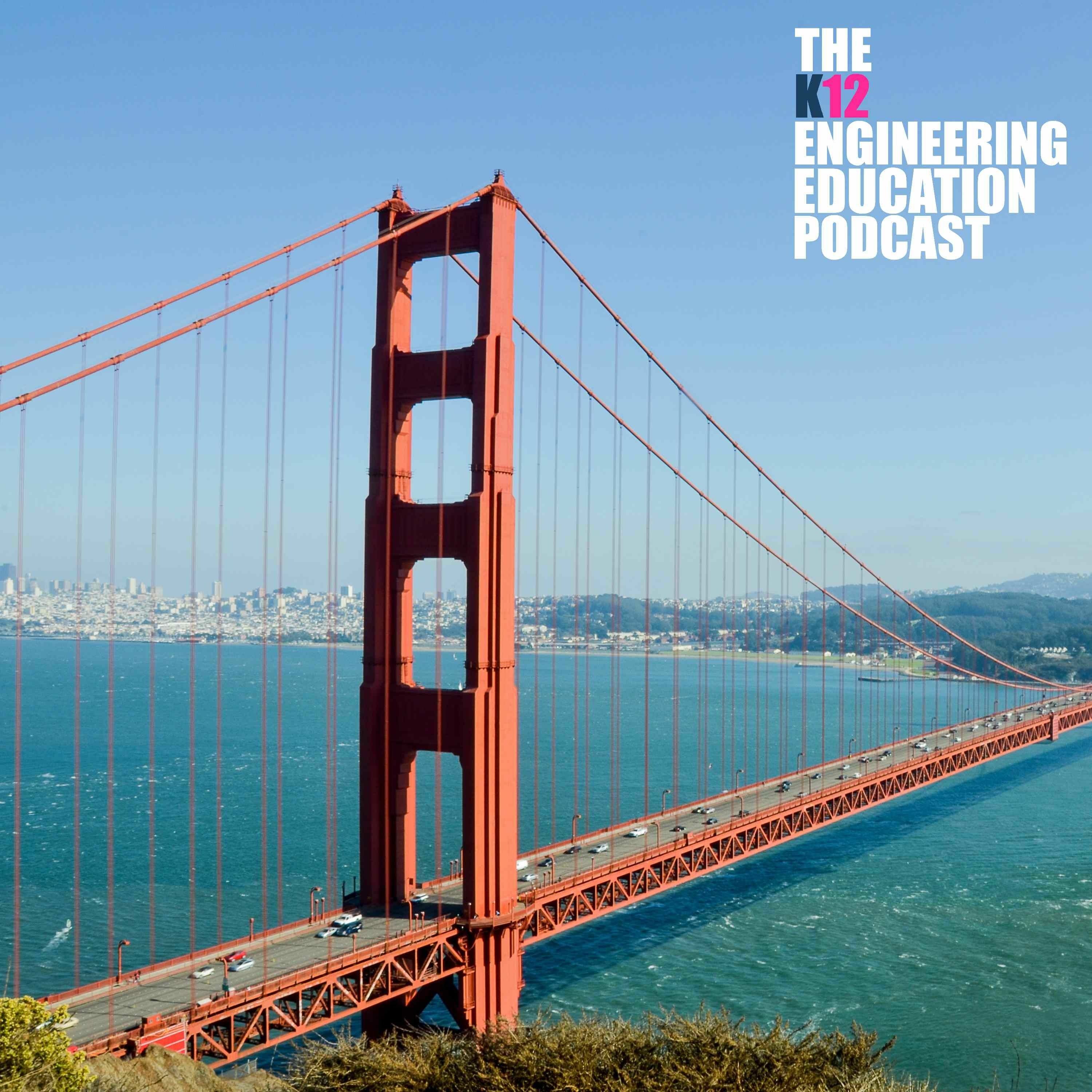 The K12 Engineering Education Podcast
