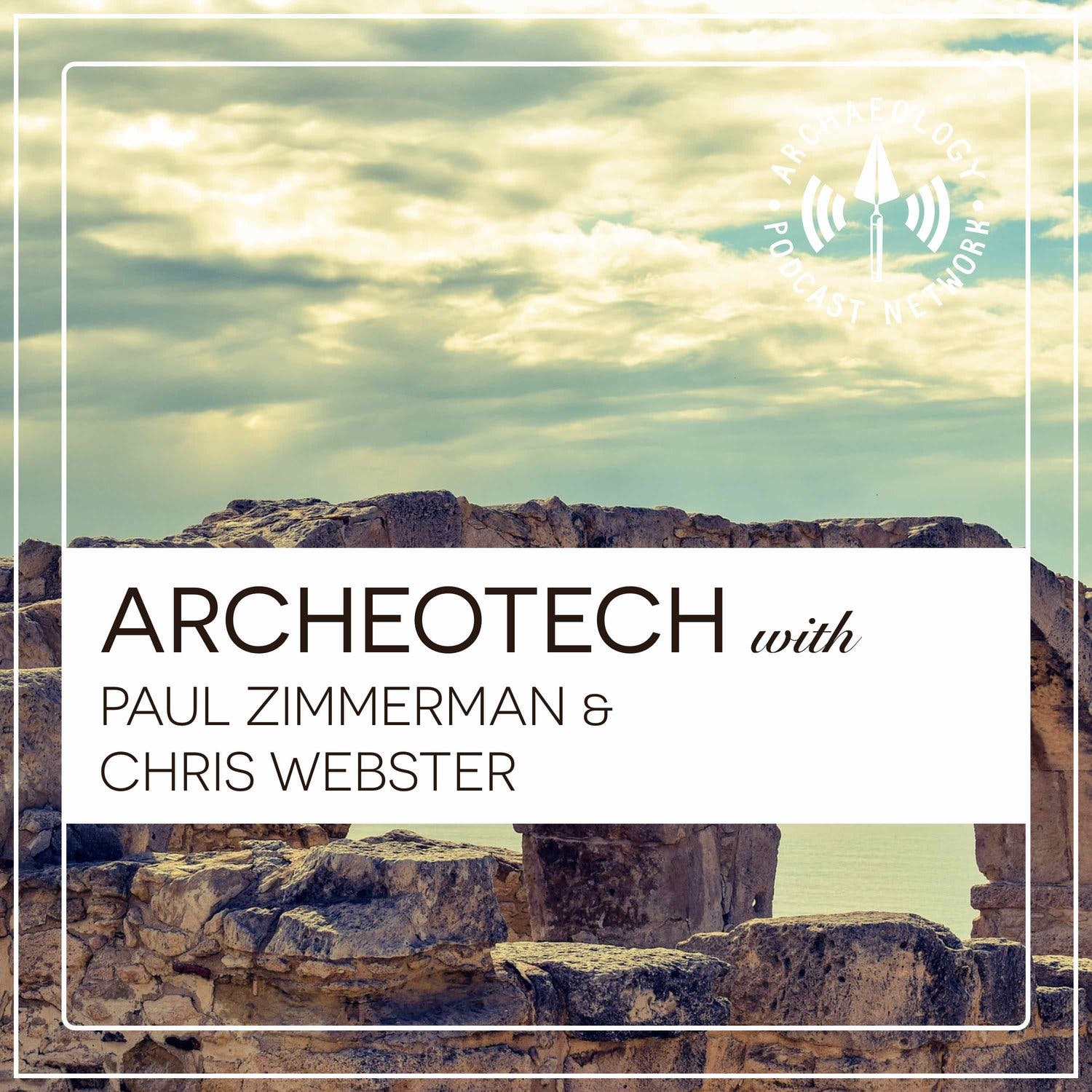 The ArchaeoTech Podcast
