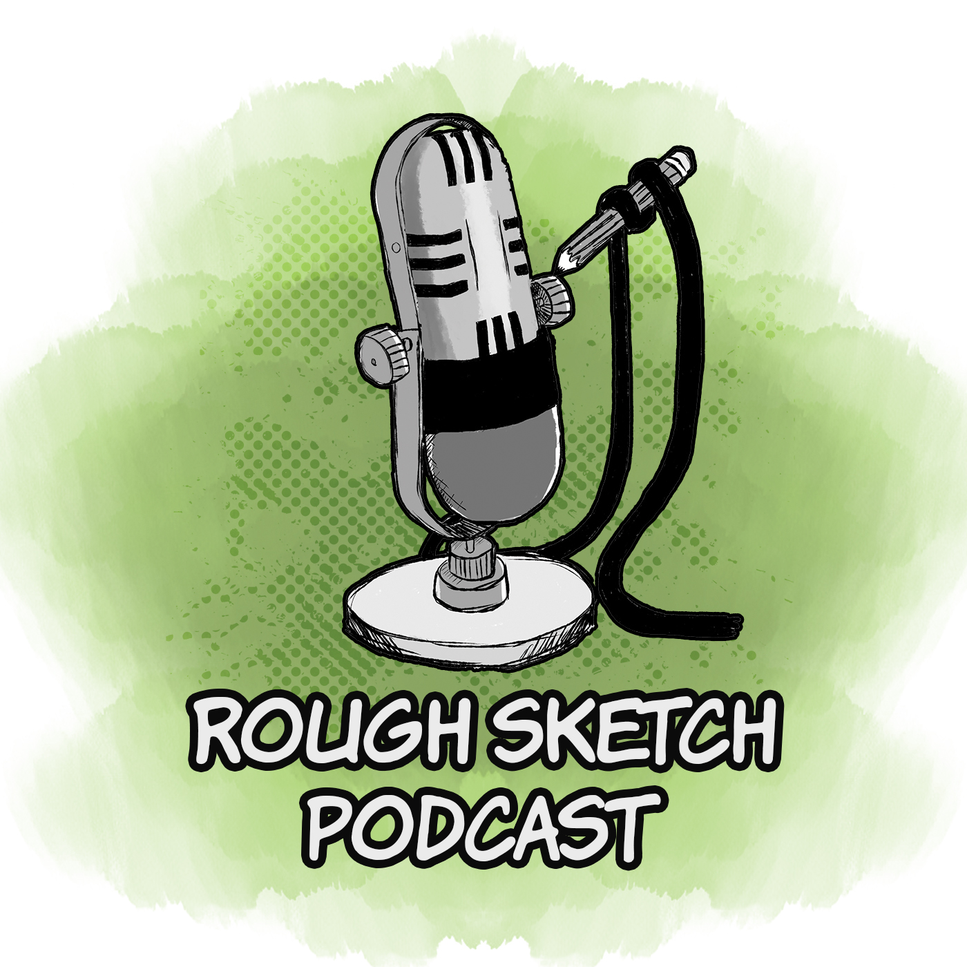Rough Sketch Podcast