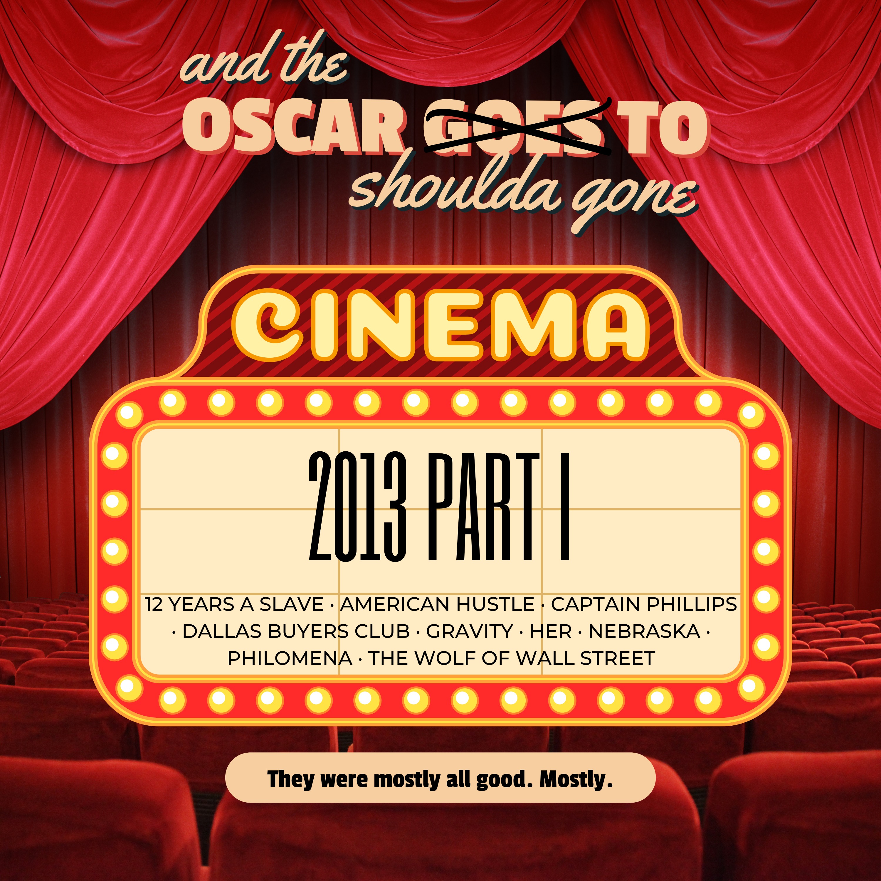 And the OSCAR shoulda gone to...