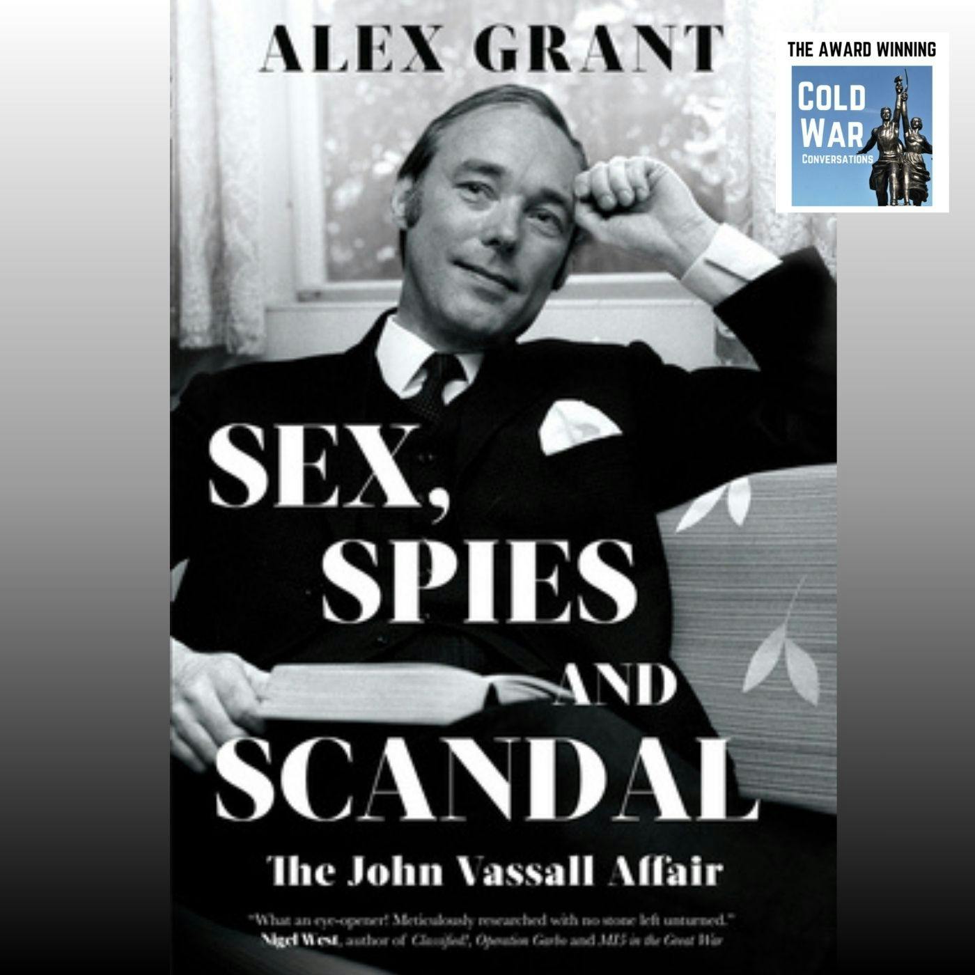 Sex, spies and scandal : the John Vassall affair (336) by @Ian Sanders ·  Zencastr