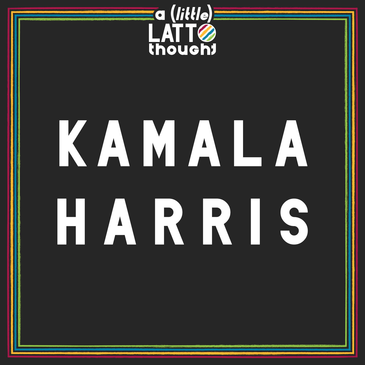 a (little) LATTO: Kamala Harris