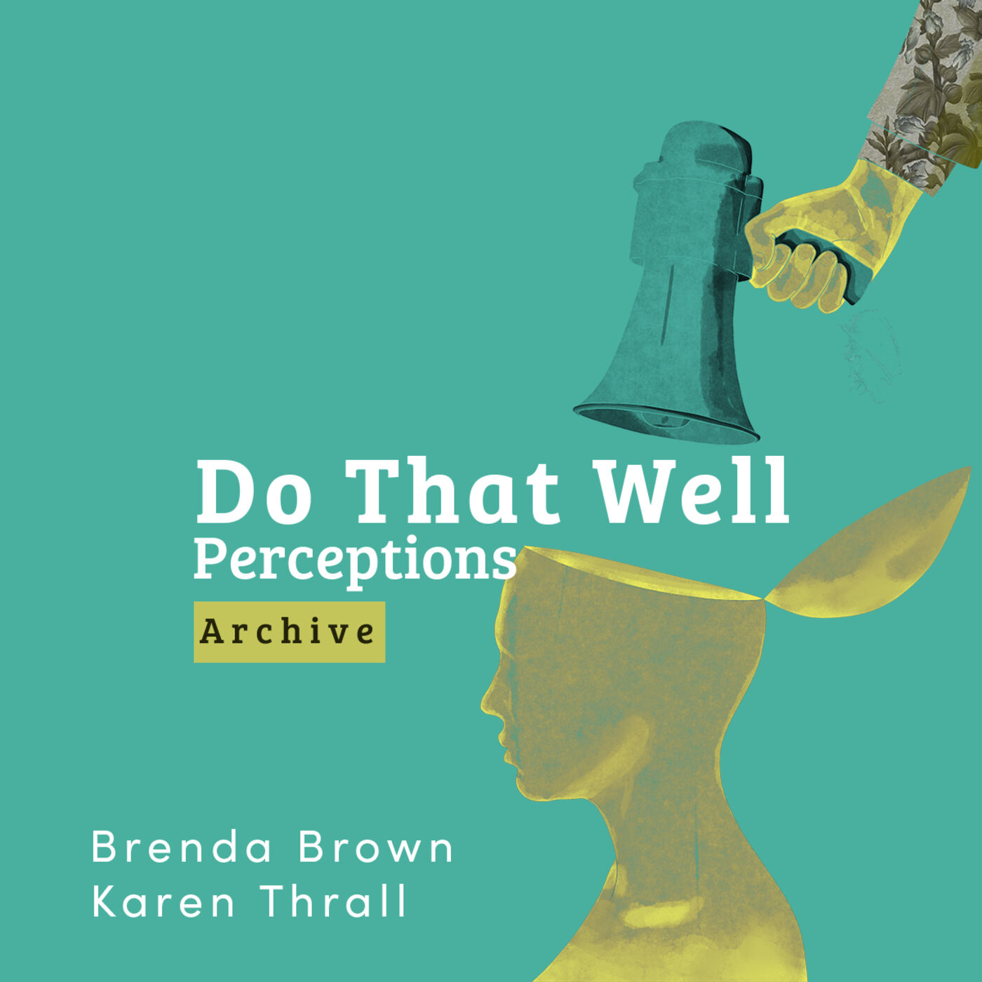 [archive] Do That Well:  Perceptions