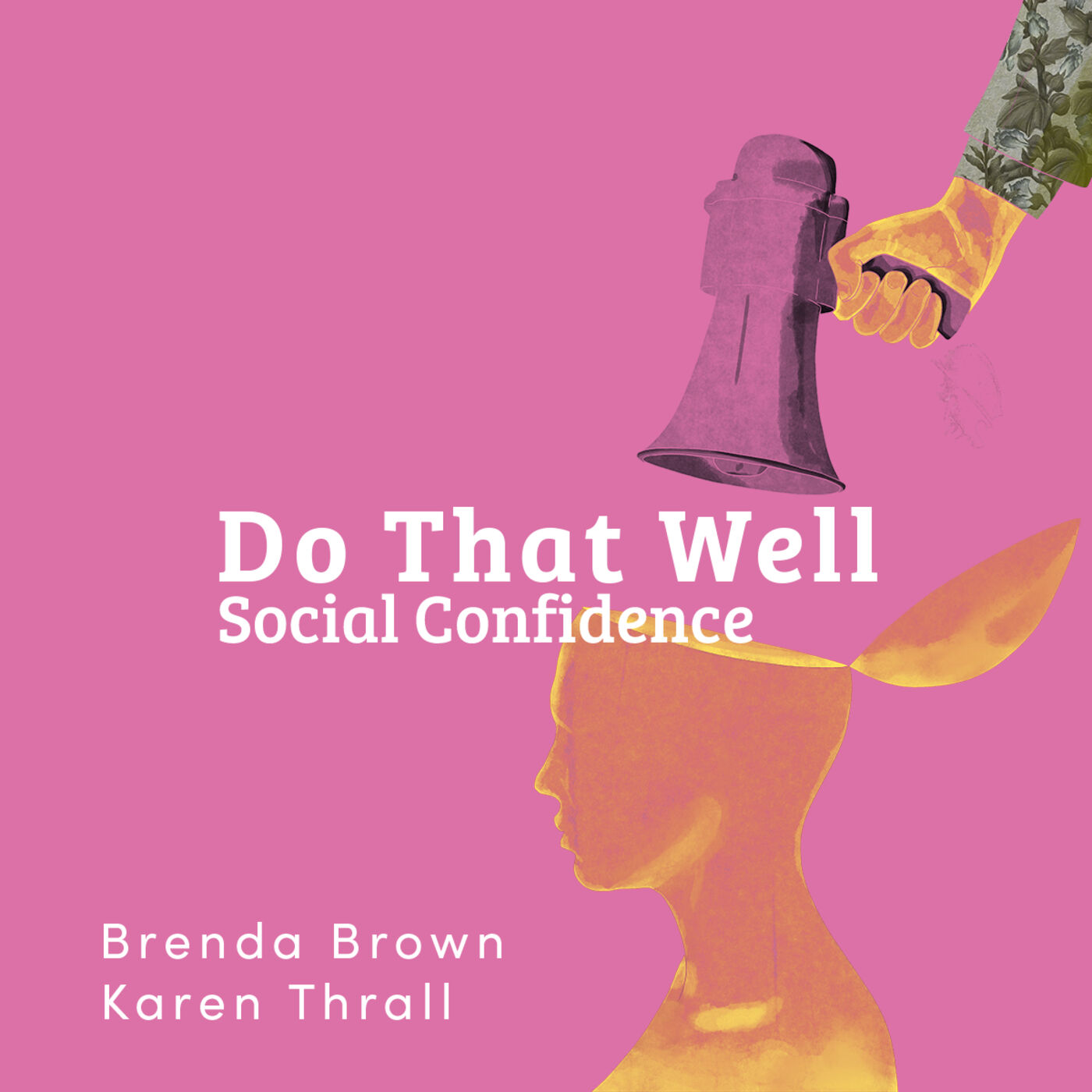 Do That Well:  Social Confidence