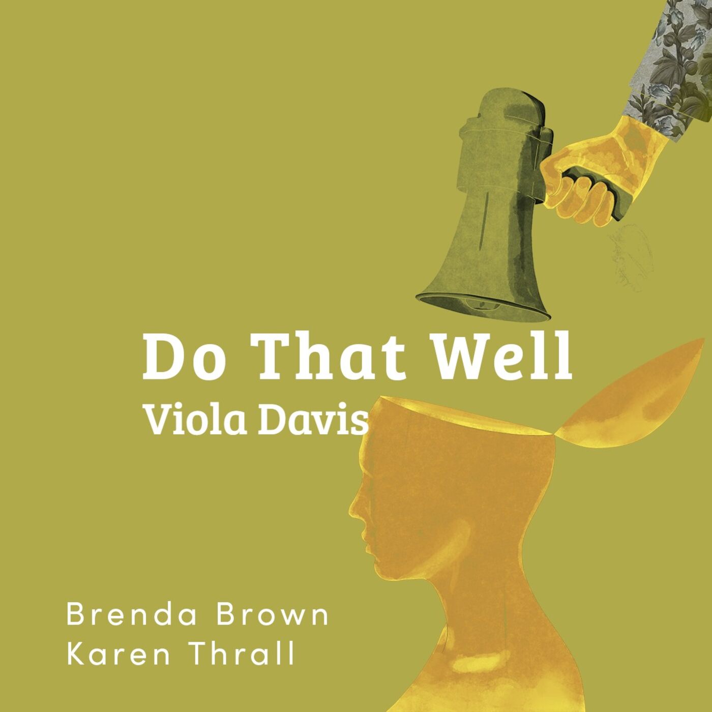 Do That Well:  Viola Davis