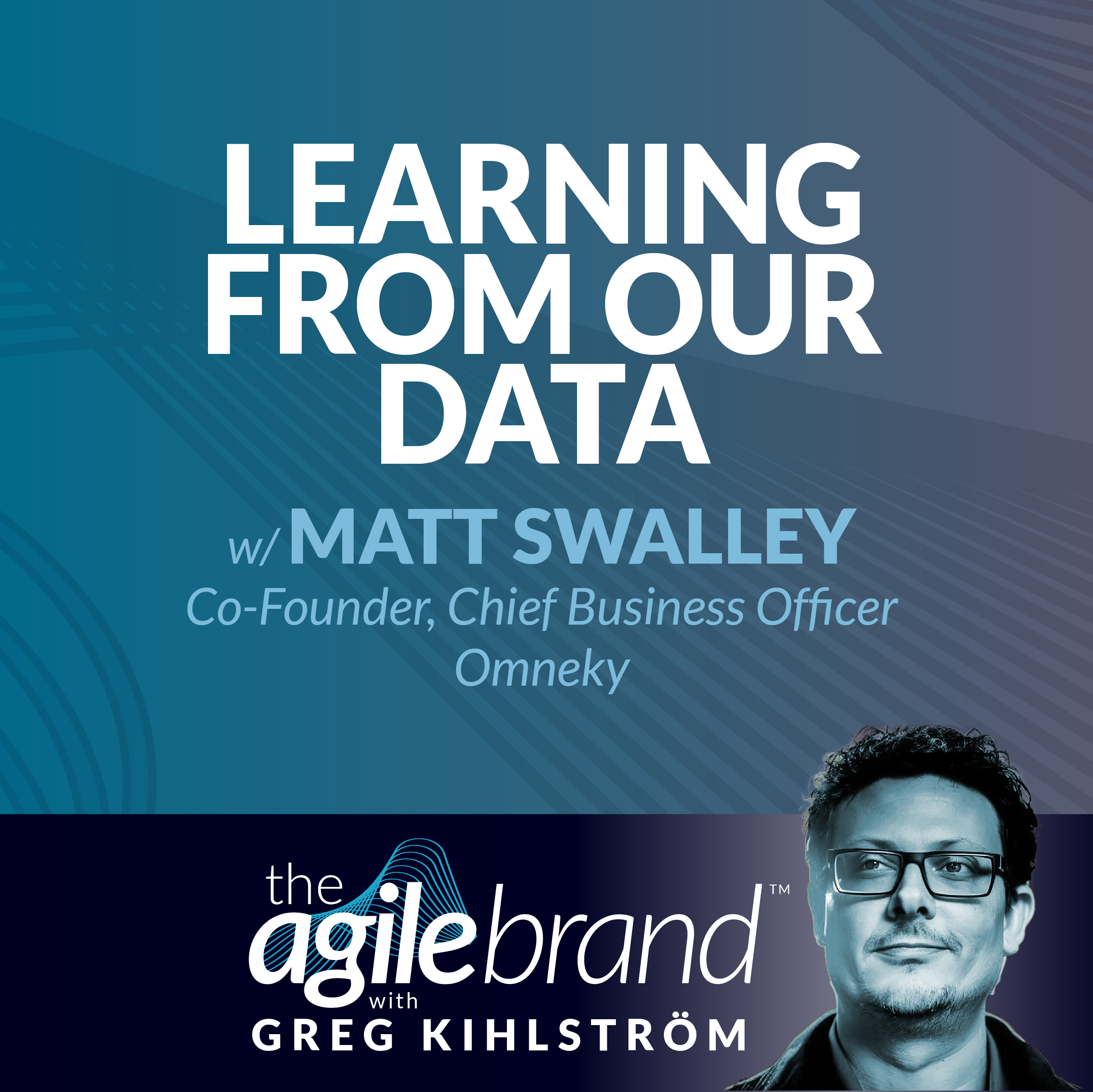 488: Learning from our data with Matt Swalley, Omneky by @Greg