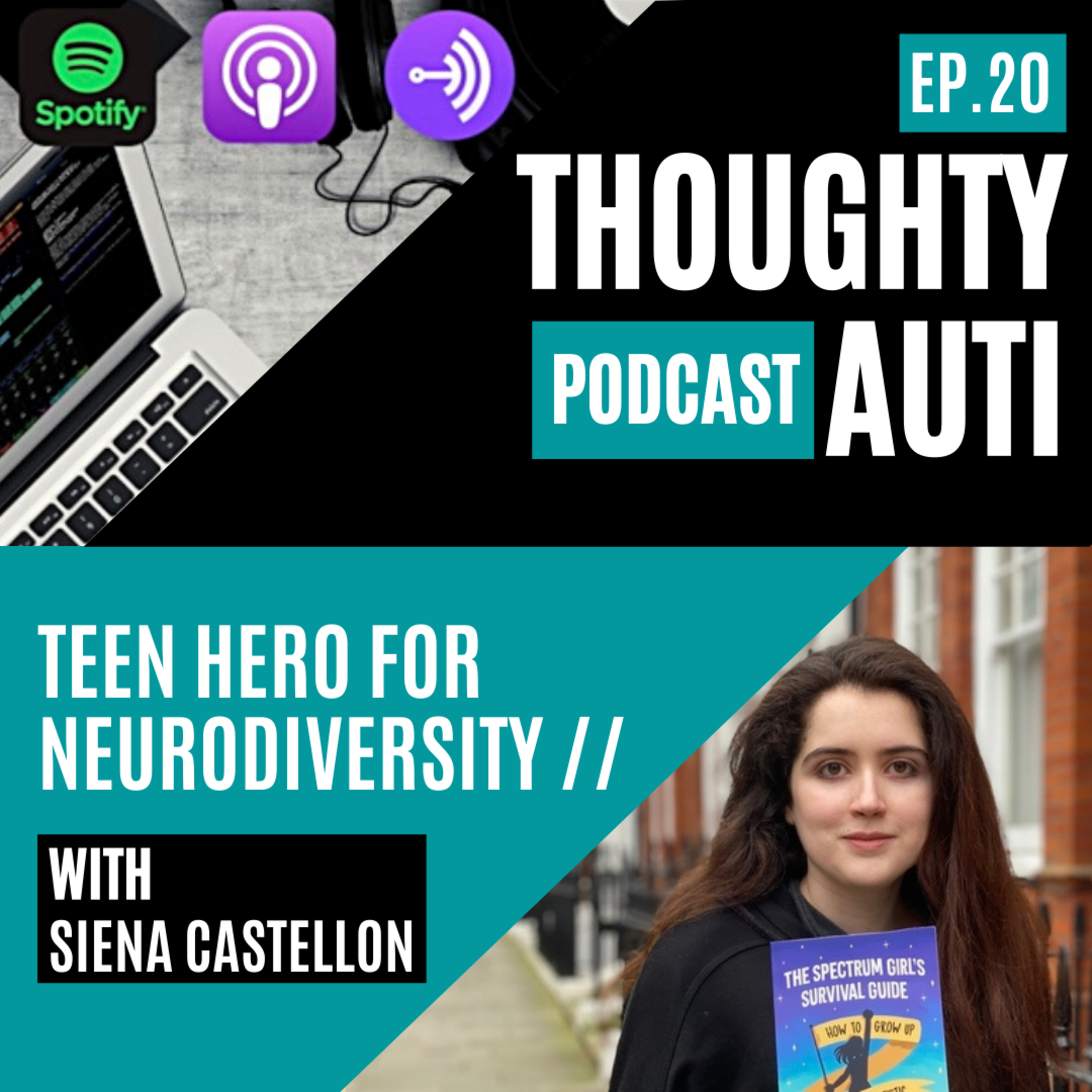 Teen Hero Awards Siena Castellon - Neurodiversity & The Spectrum Girl's Survival Guide