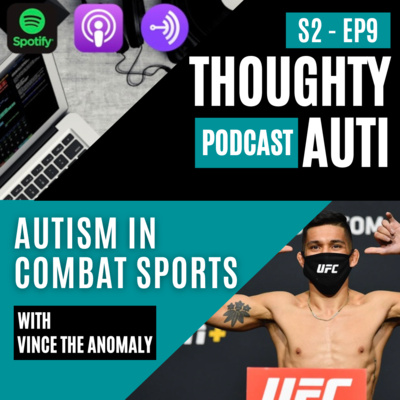 Autistic UFC Fighter Vince The Anomaly - Autism In Combat Sports