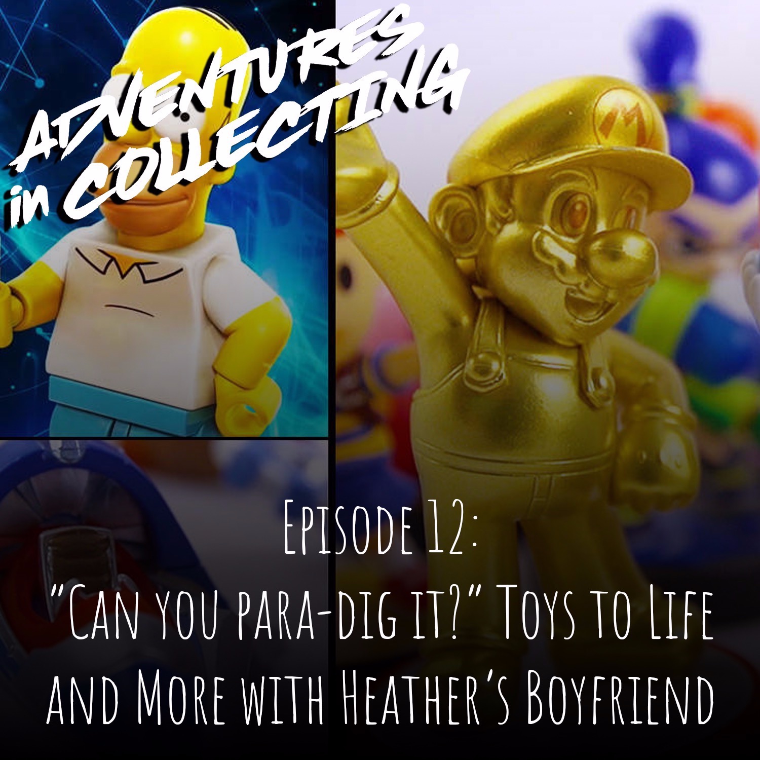 Adventures in Collecting Toy Collecting Podcast
