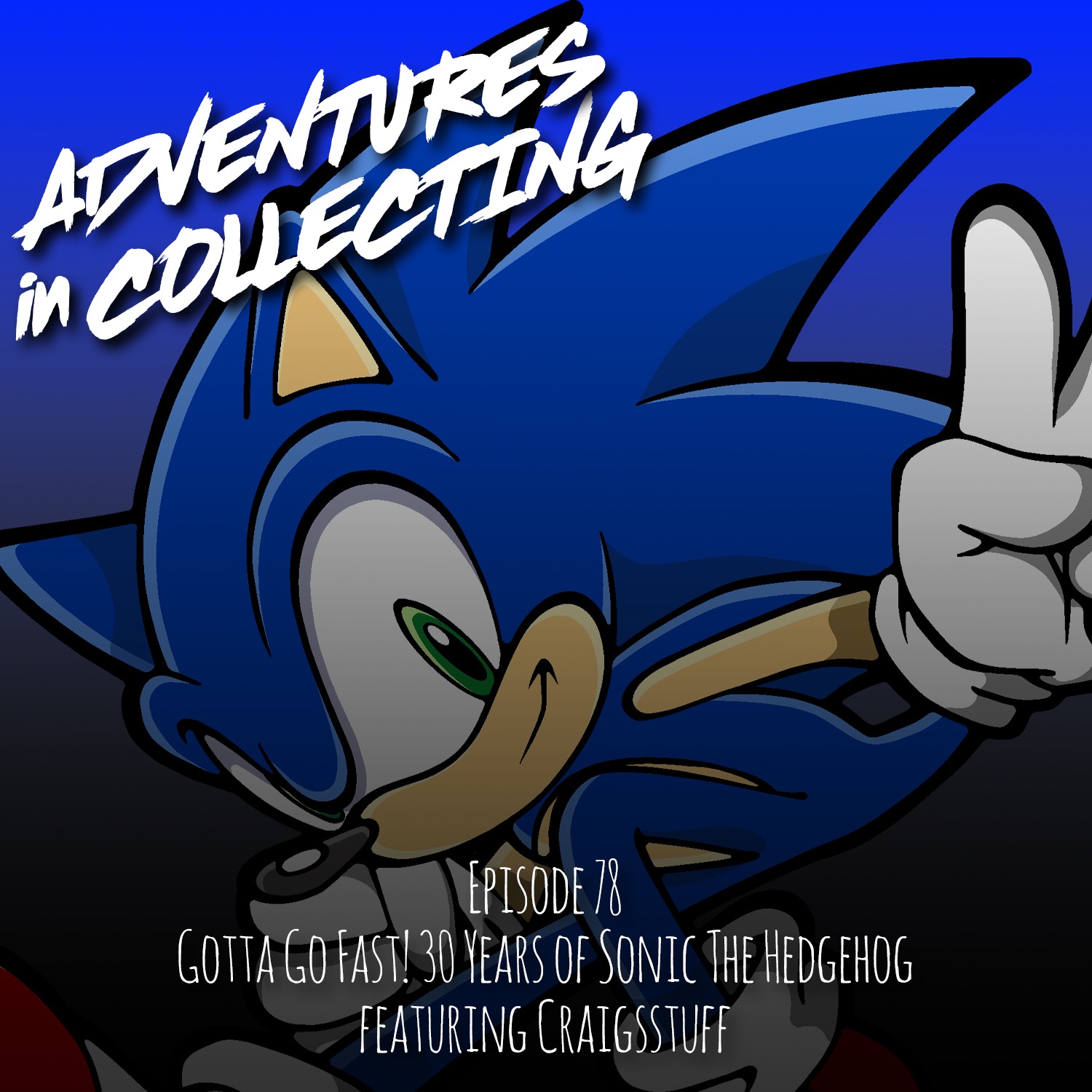 Adventures in Collecting Toy Collecting Podcast