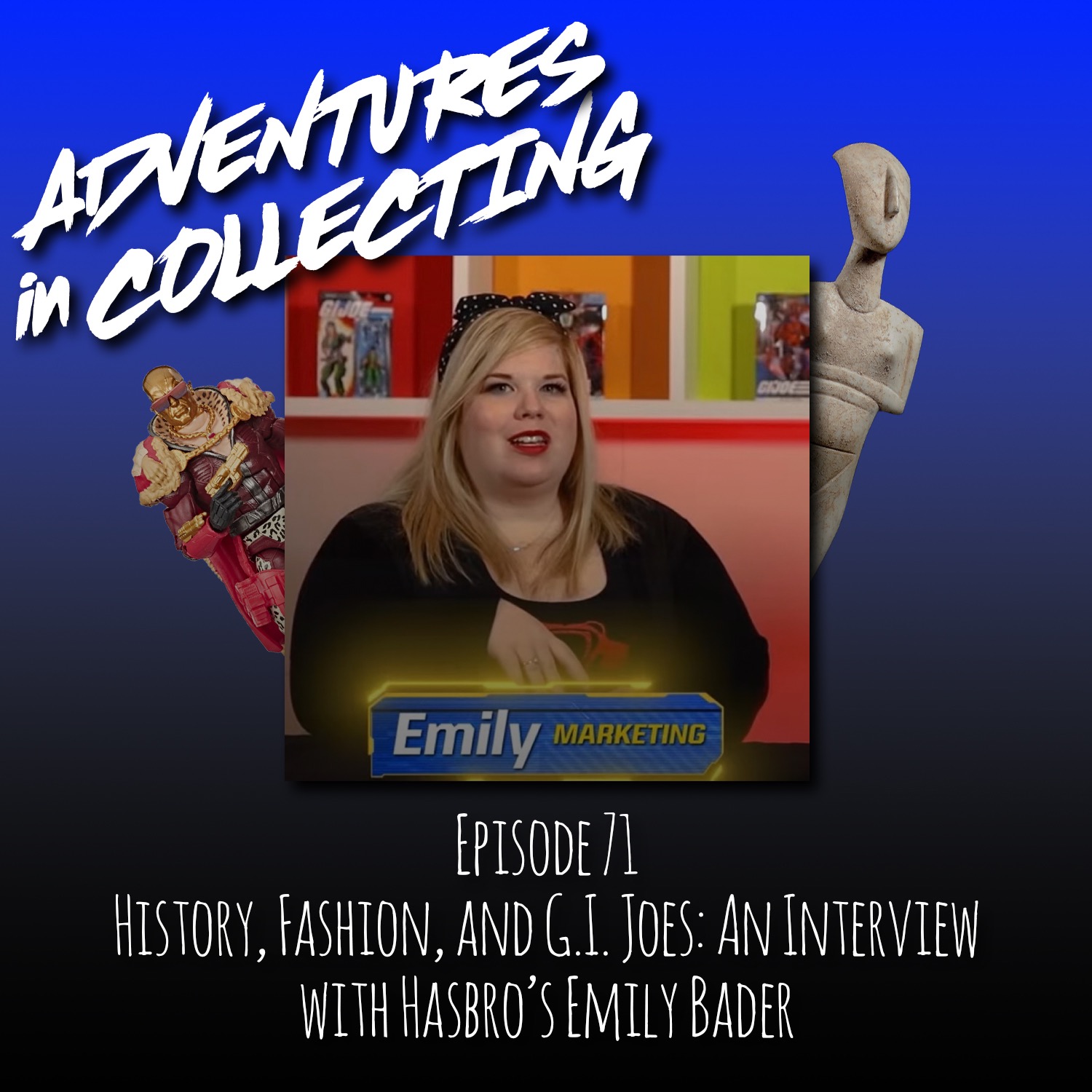Adventures in Collecting Toy Collecting Podcast