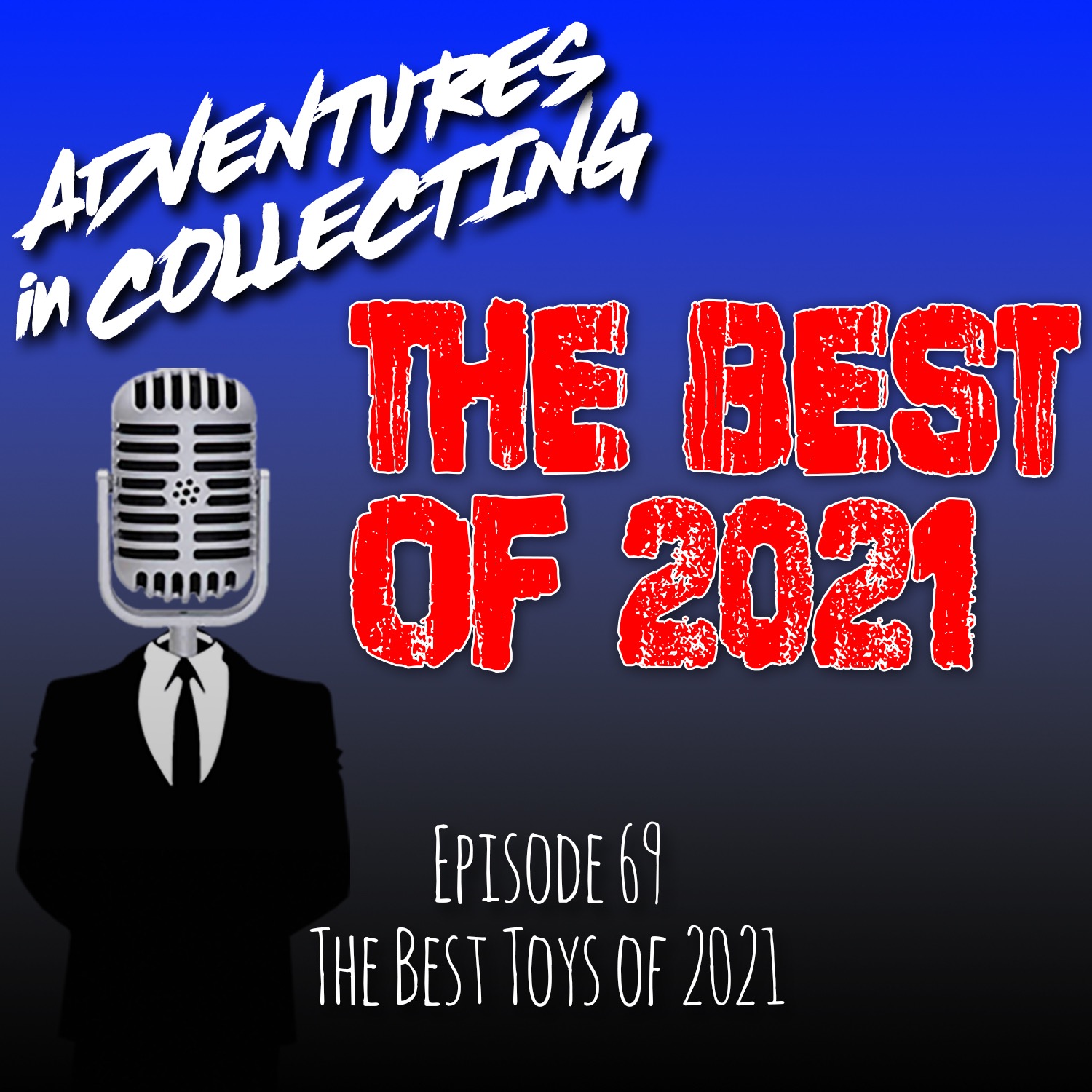 Adventures in Collecting Toy Collecting Podcast